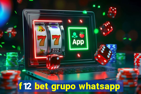 f12 bet grupo whatsapp